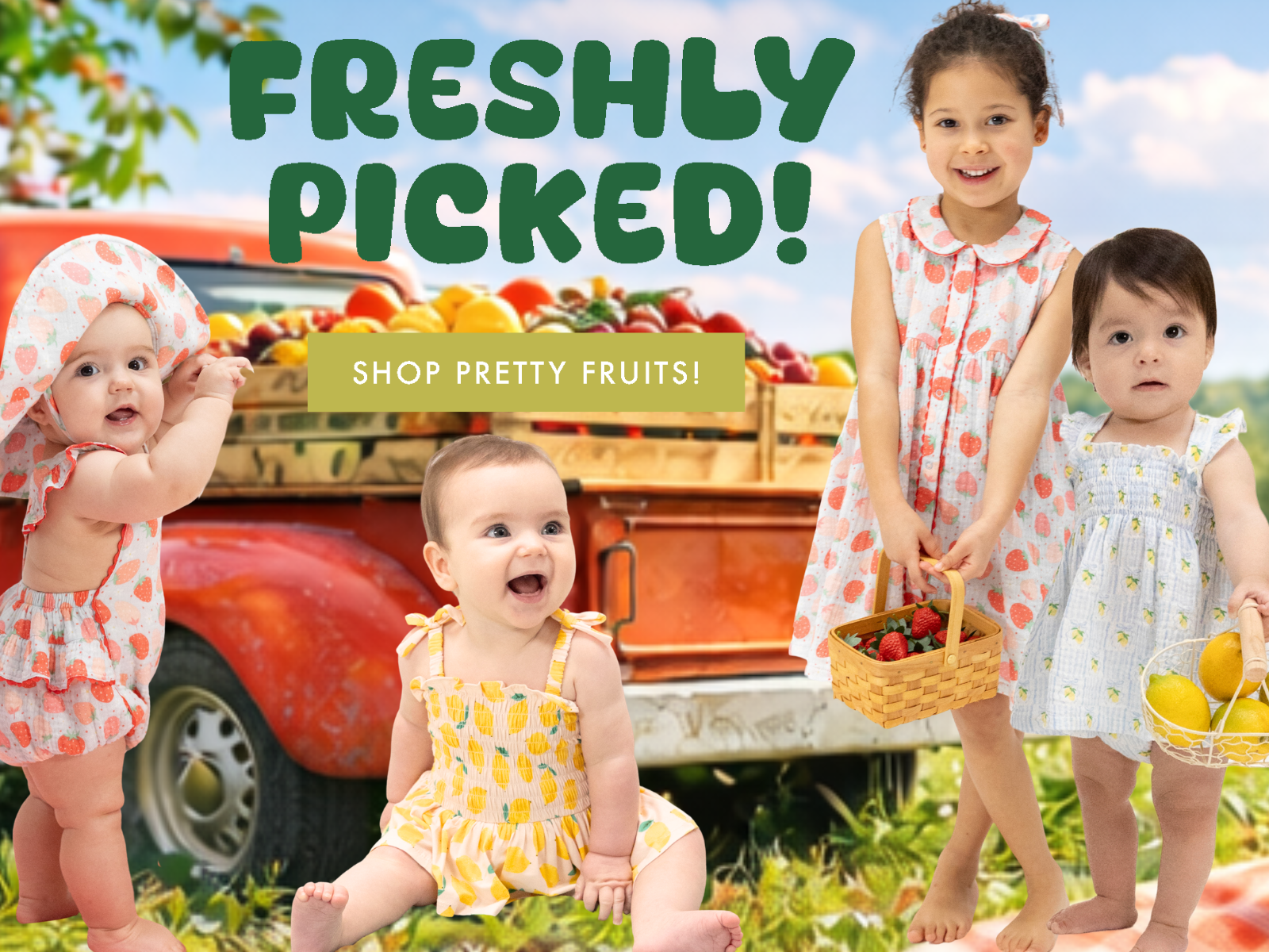 Children with fruit baskets in a field with a vintage truck in the background, promoting 'Freshly Picked' fruit printed clothiing.